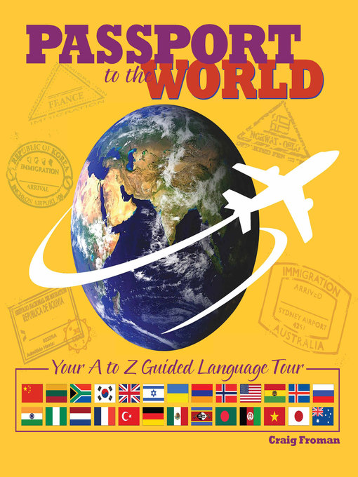Title details for Passport to the World by Craig Froman - Available